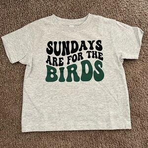 4T Sundays are for the birds t shirt